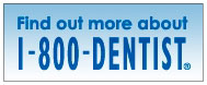 Click here to find out more about 1-800-Dentist